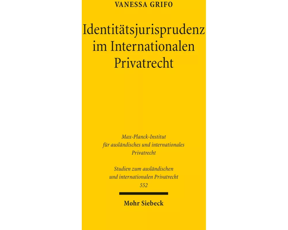 Identitätsjurisprudenz im Internationalen Privatrecht