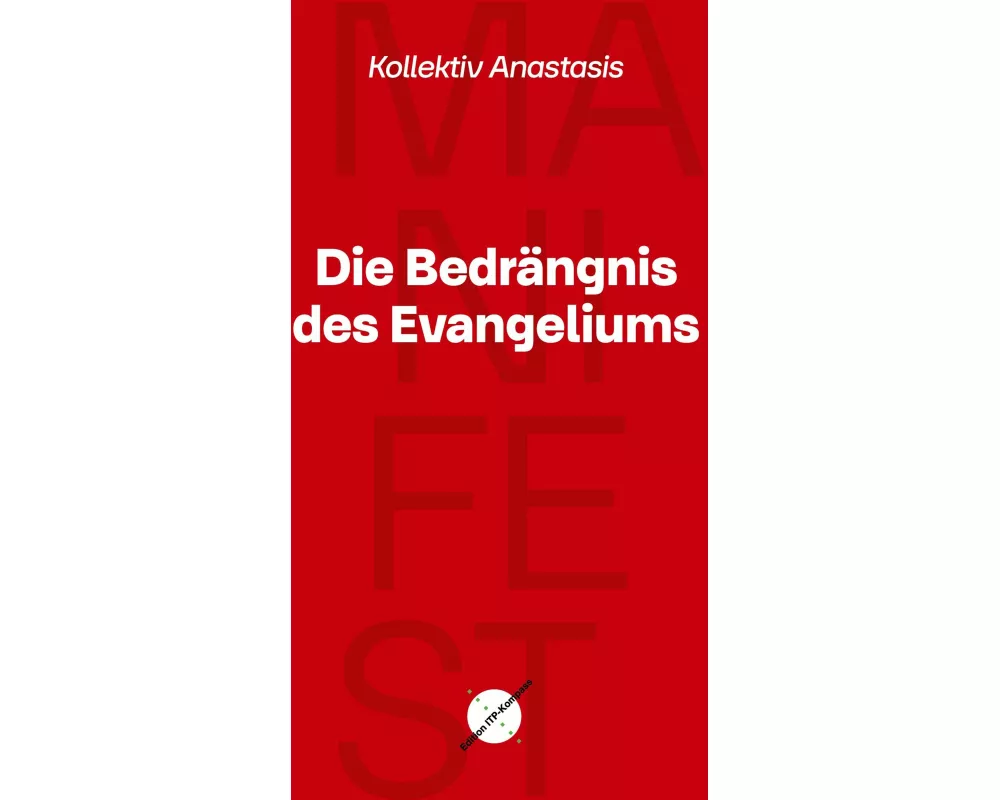 Die Bedrängnis des Evangeliums