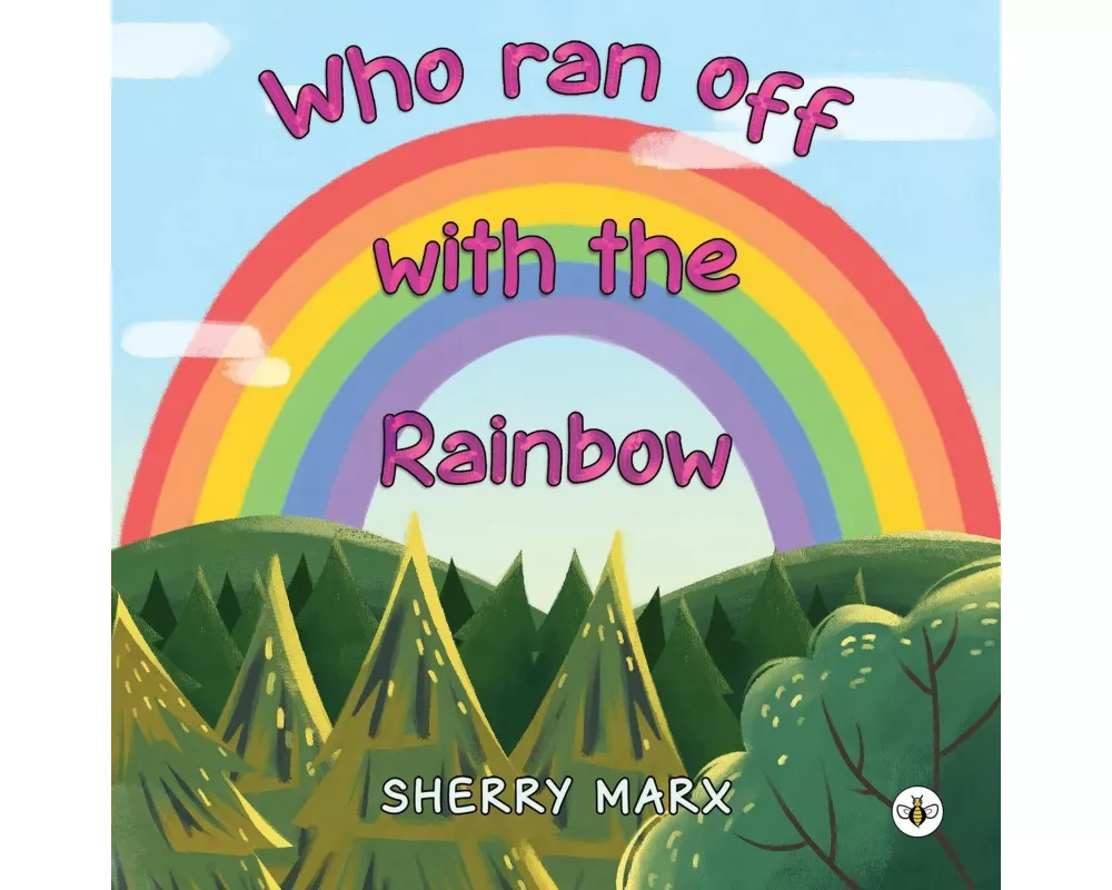 Who Ran Off with the Rainbow