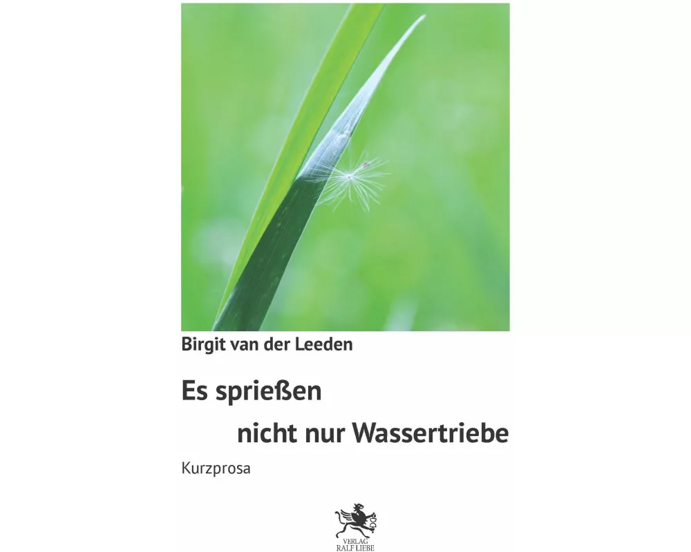 Es sprießen nicht nur Wassertriebe