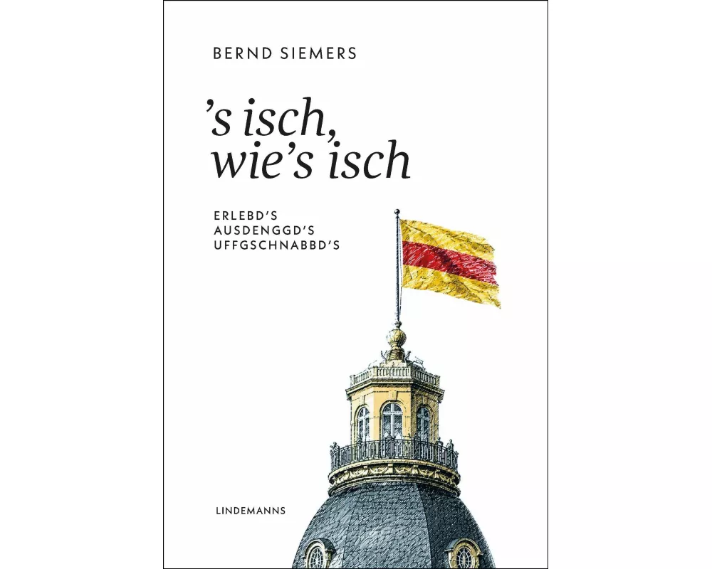 S isch, wie's isch