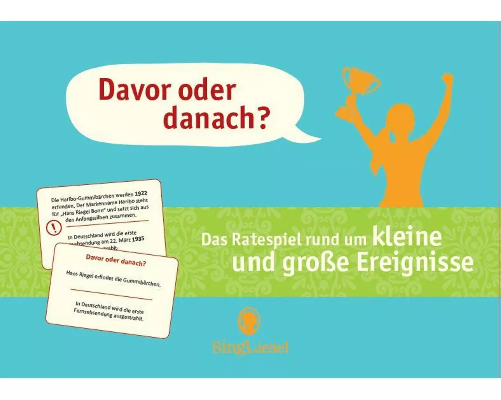 Davor oder danach? Das Kartenspiel rund um kleine und große Ereignisse der letzten Jahrzehnte