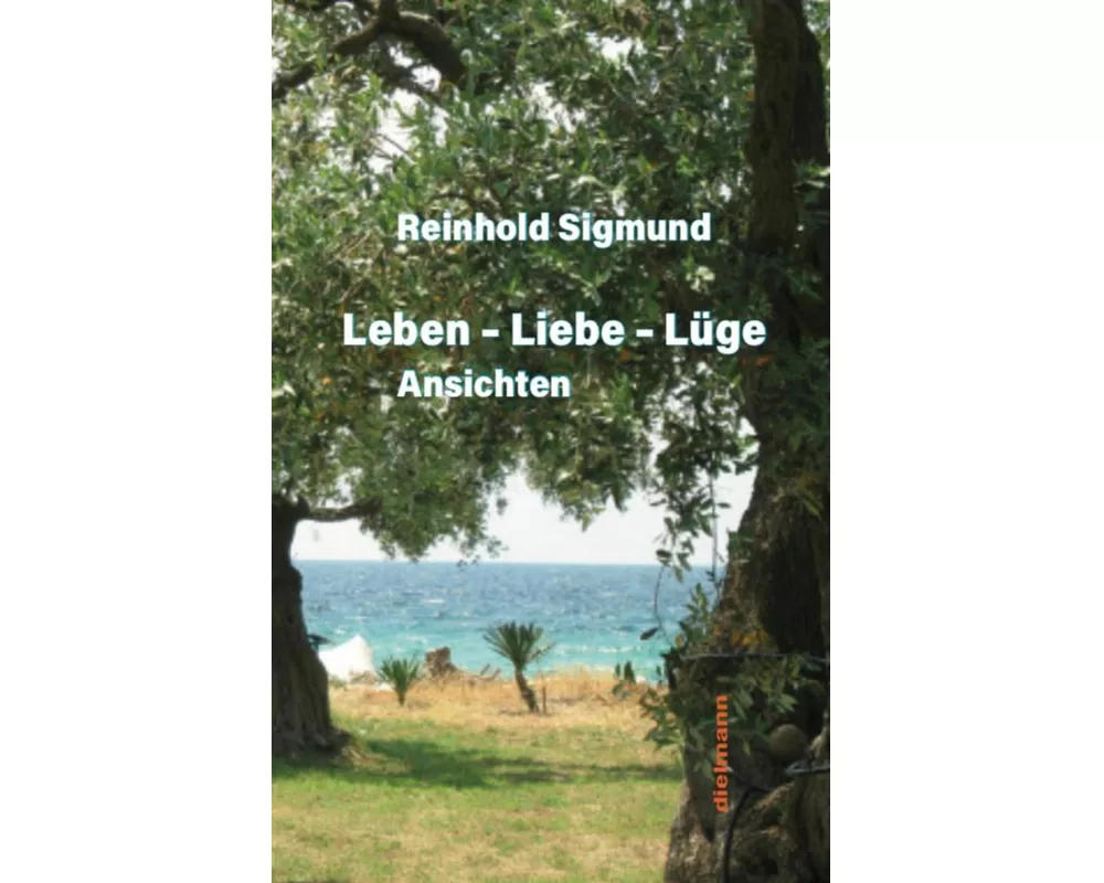 Leben - Liebe - Lüge