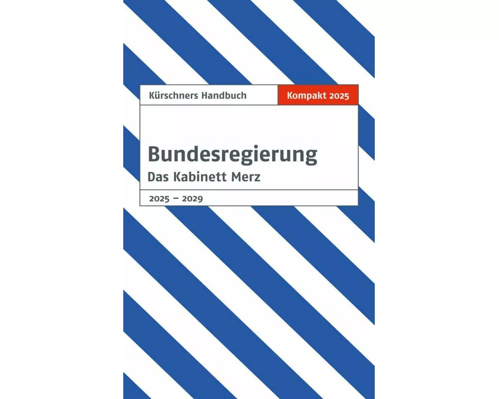 Kürschners Handbuch Bundesregierung