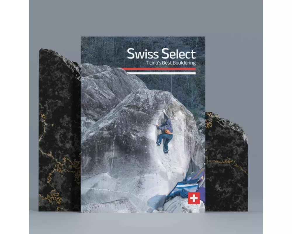 Swiss Select: Ticino's Best Bouldering