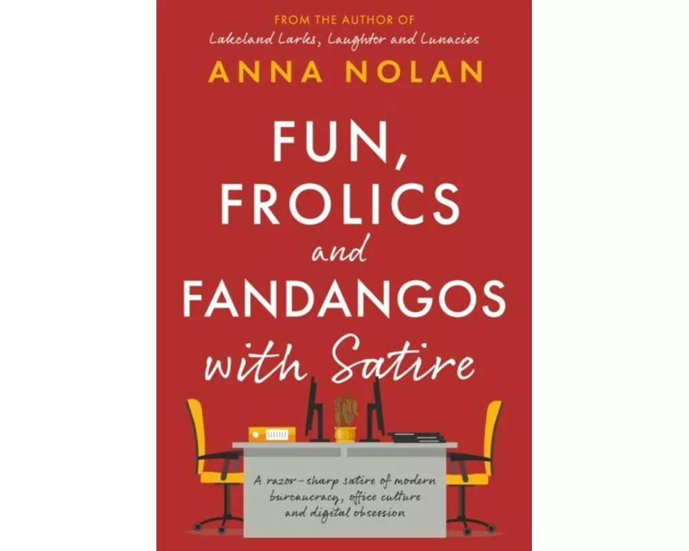 Fun, Frolics and Fandangos with Satire