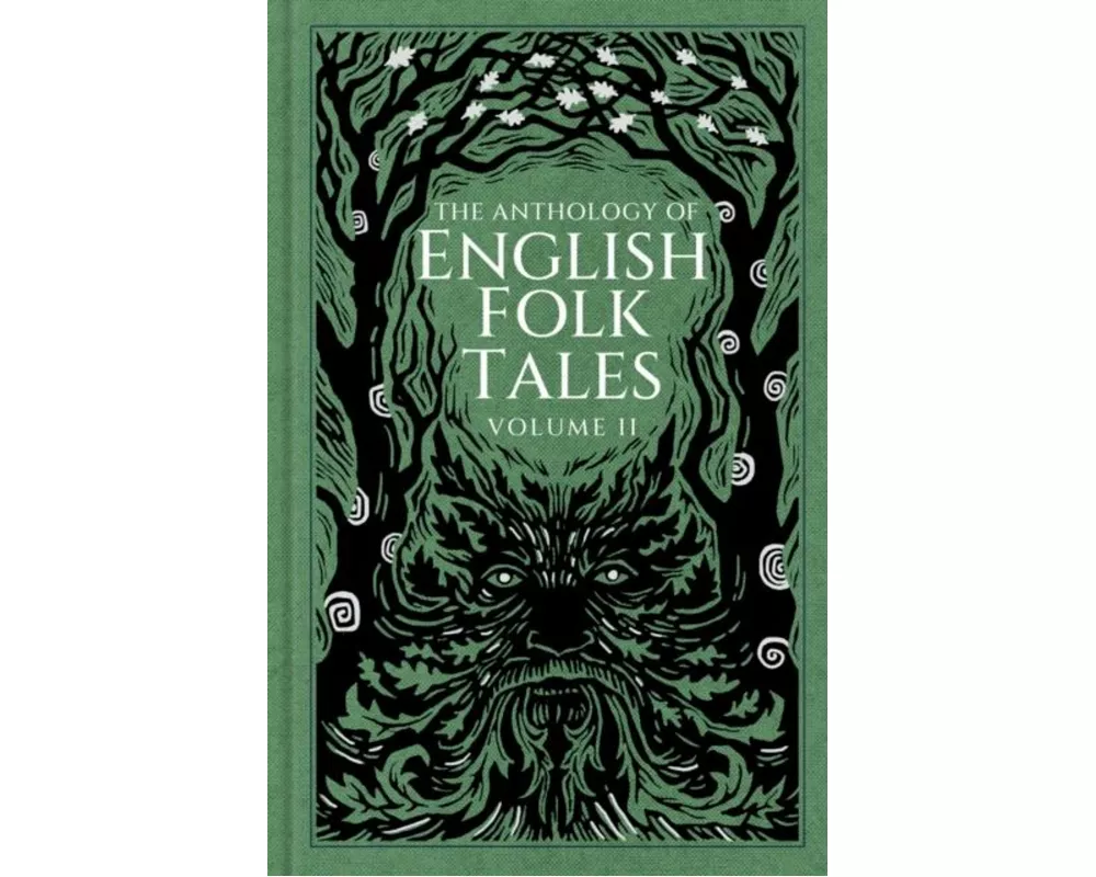The Anthology of English Folk Tales: Volume II