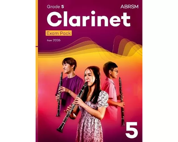Clarinet Exam Pack from 2026, ABRSM Grade 5