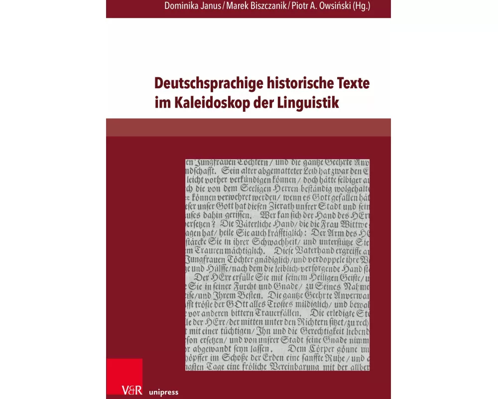 Deutschsprachige historische Texte im Kaleidoskop der Linguistik