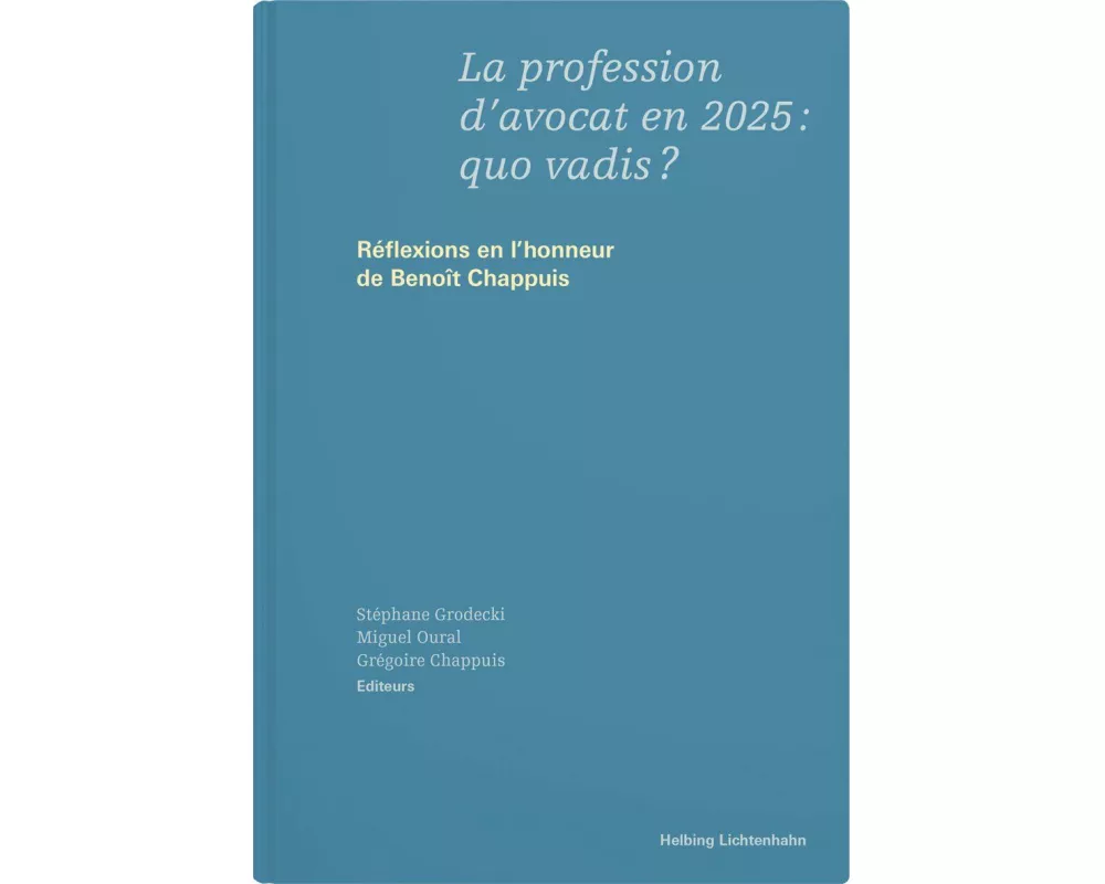 La profession d’avocat en 2025 : quo vadis ?