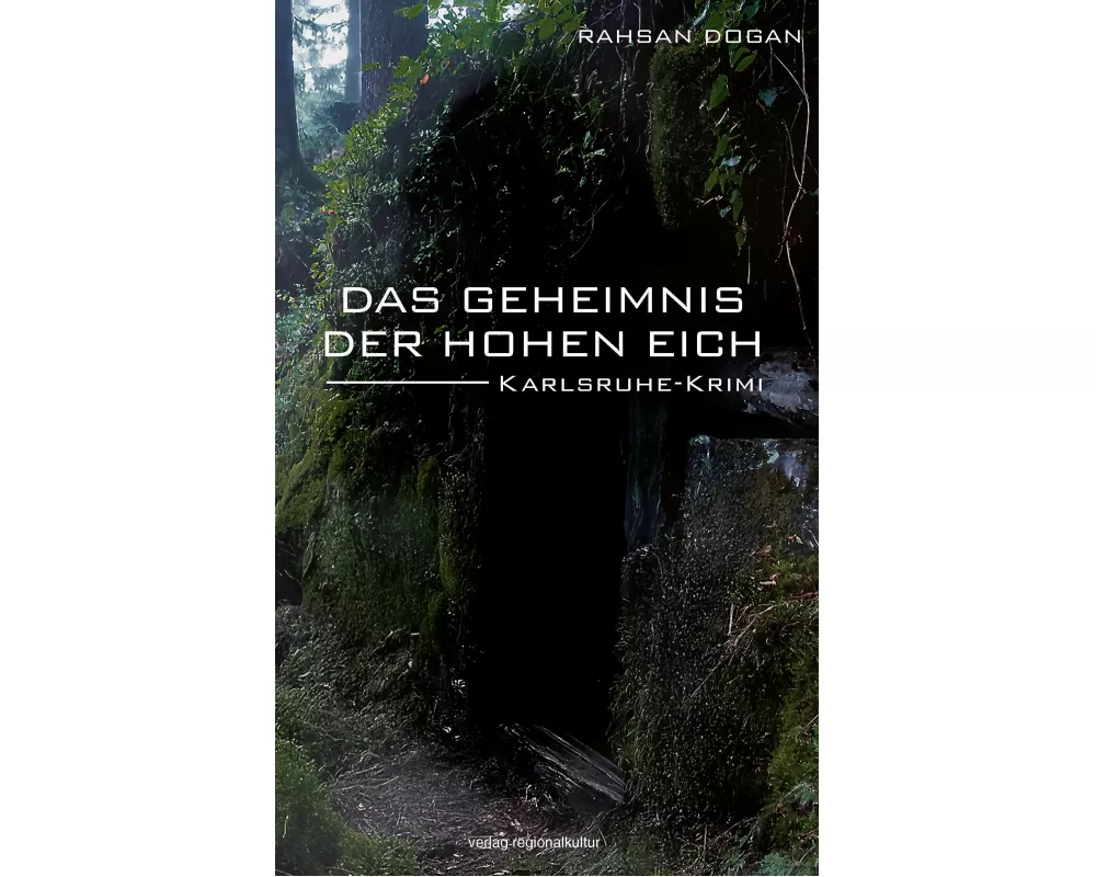 Das Geheimnis der Hohen Eich