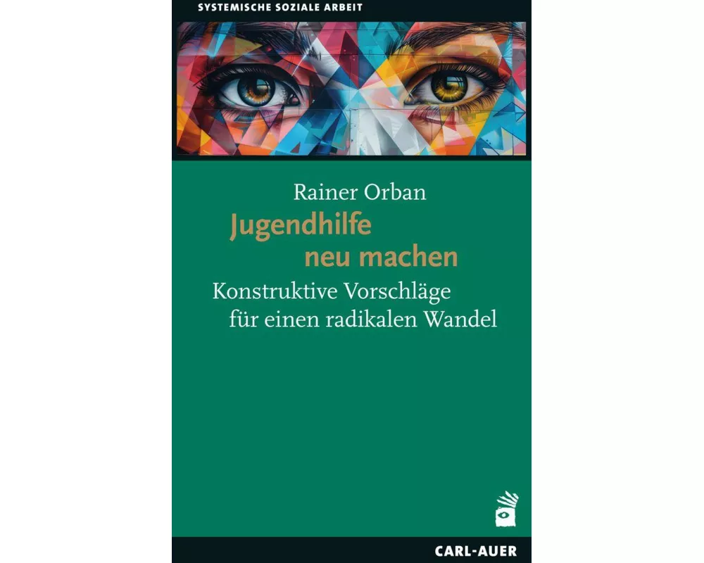 Jugendhilfe neu machen