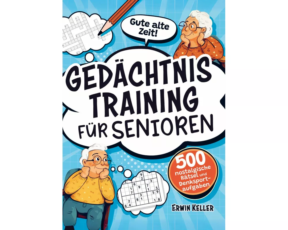 Gute alte Zeit! Gedächtnistraining für Senioren