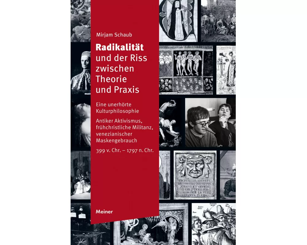 Radikalität und der Riss zwischen Theorie und Praxis