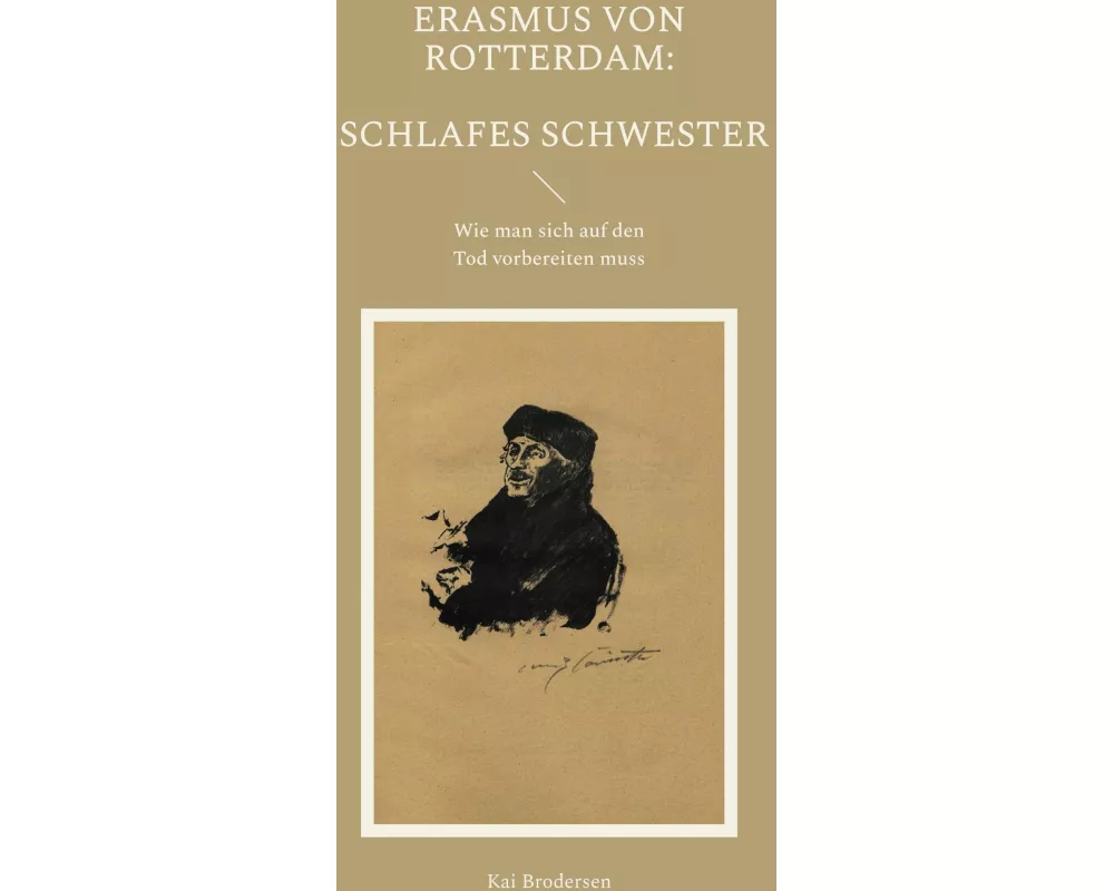Erasmus von Rotterdam: Schlafes Schwester