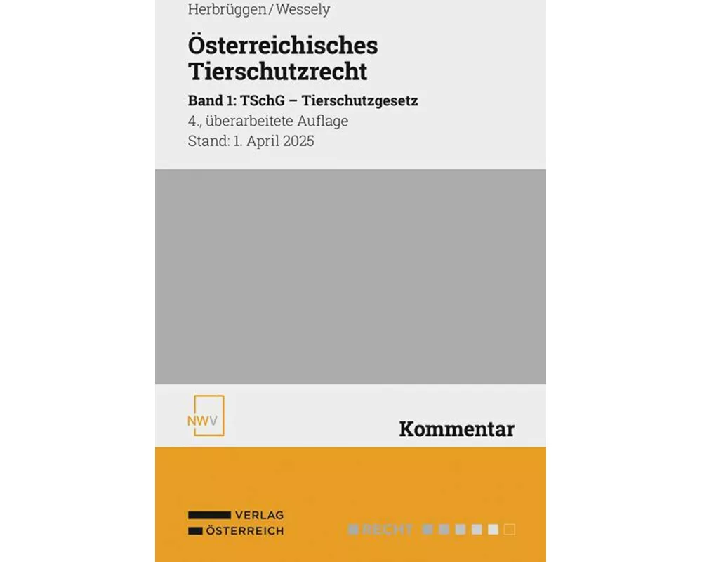 Österreichisches Tierschutzrecht Band 1