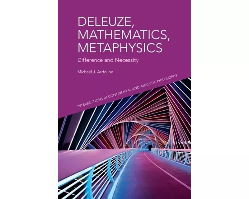 Deleuze, Mathematics, Metaphysics