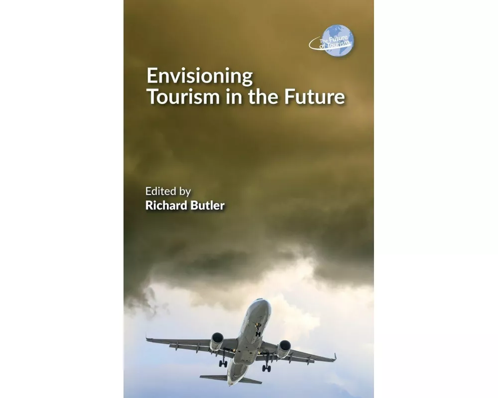 Envisioning Tourism in the Future