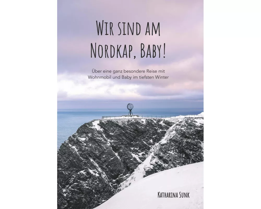 Wir sind am Nordkap, Baby!