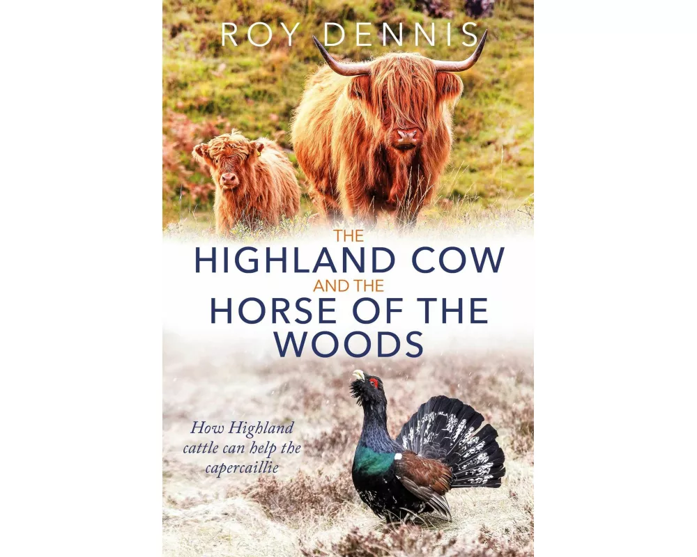The Highland Cow and the Horse of the Woods