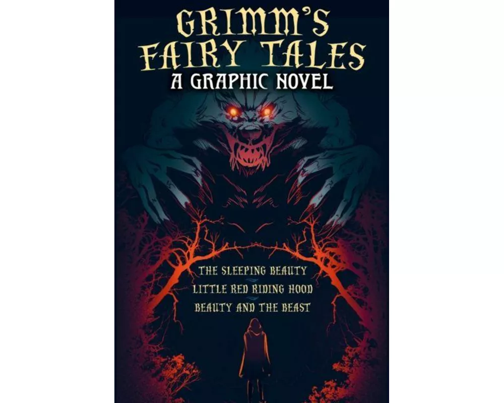 Grimm's Fairy Tales: A Graphic Novel