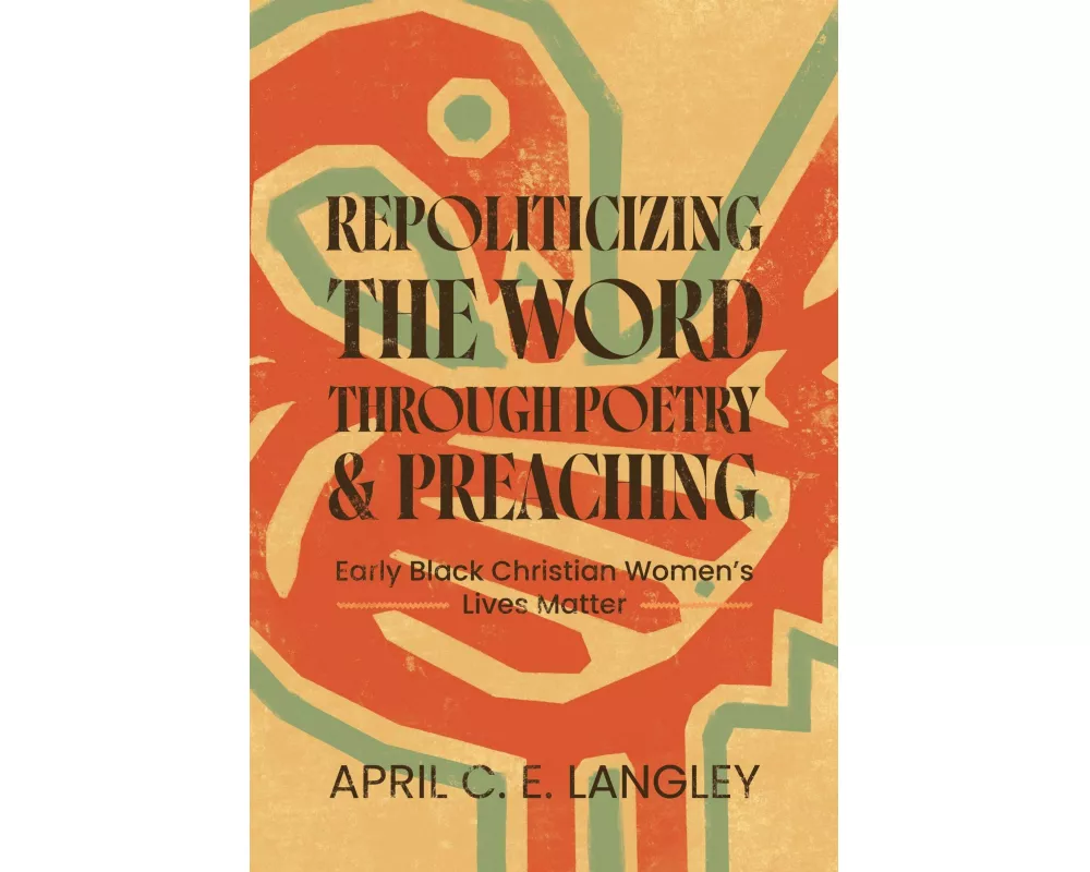 Repoliticizing the Word Through Poetry and Preaching