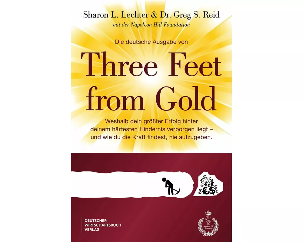 Die deutsche Ausgabe von Three Feet From Gold