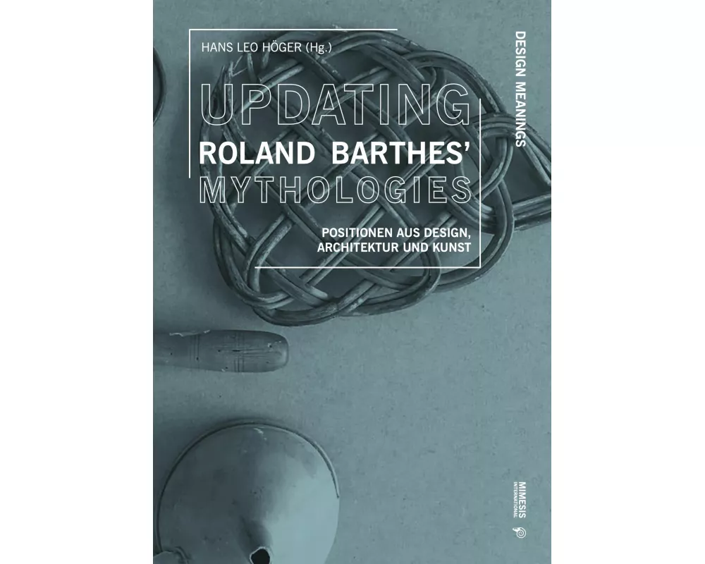 Updating Roland Barthes' Mythologies