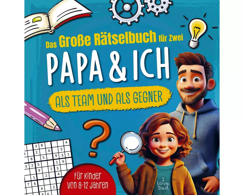 Das große Rätselbuch für Zwei. Papa & ich, als Team & als Gegner