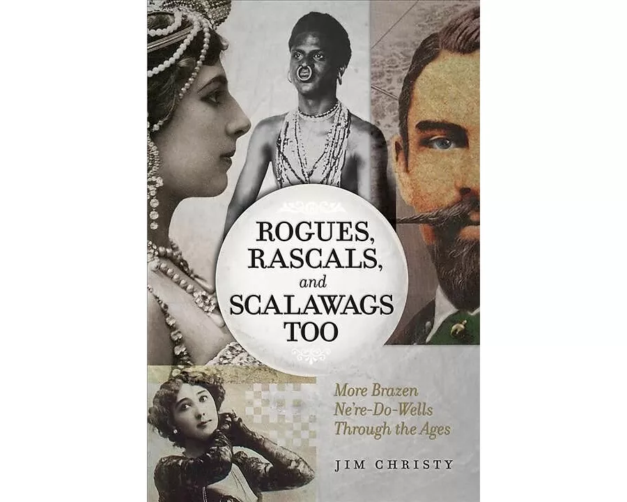 Rogues, Rascals, and Scalawags Too