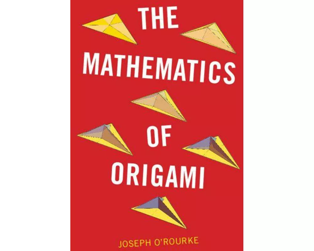 The Mathematics of Origami