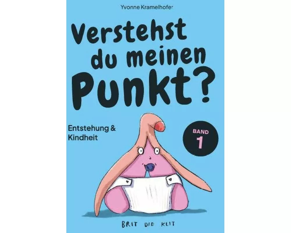 Verstehst du meinen Punkt? Entstehung & Kindheit