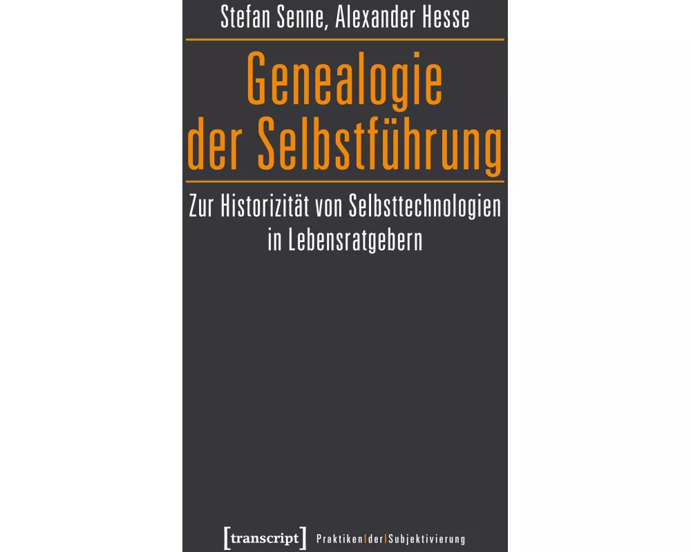 Genealogie der Selbstführung