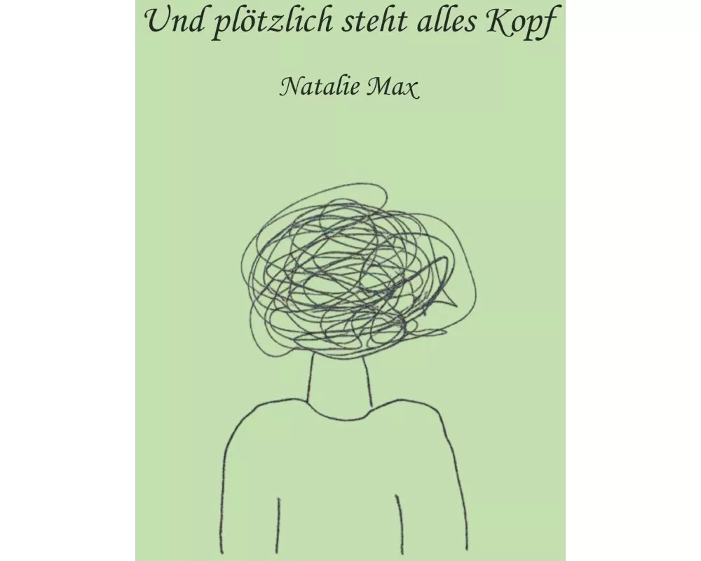 Und plötzlich steht alles Kopf