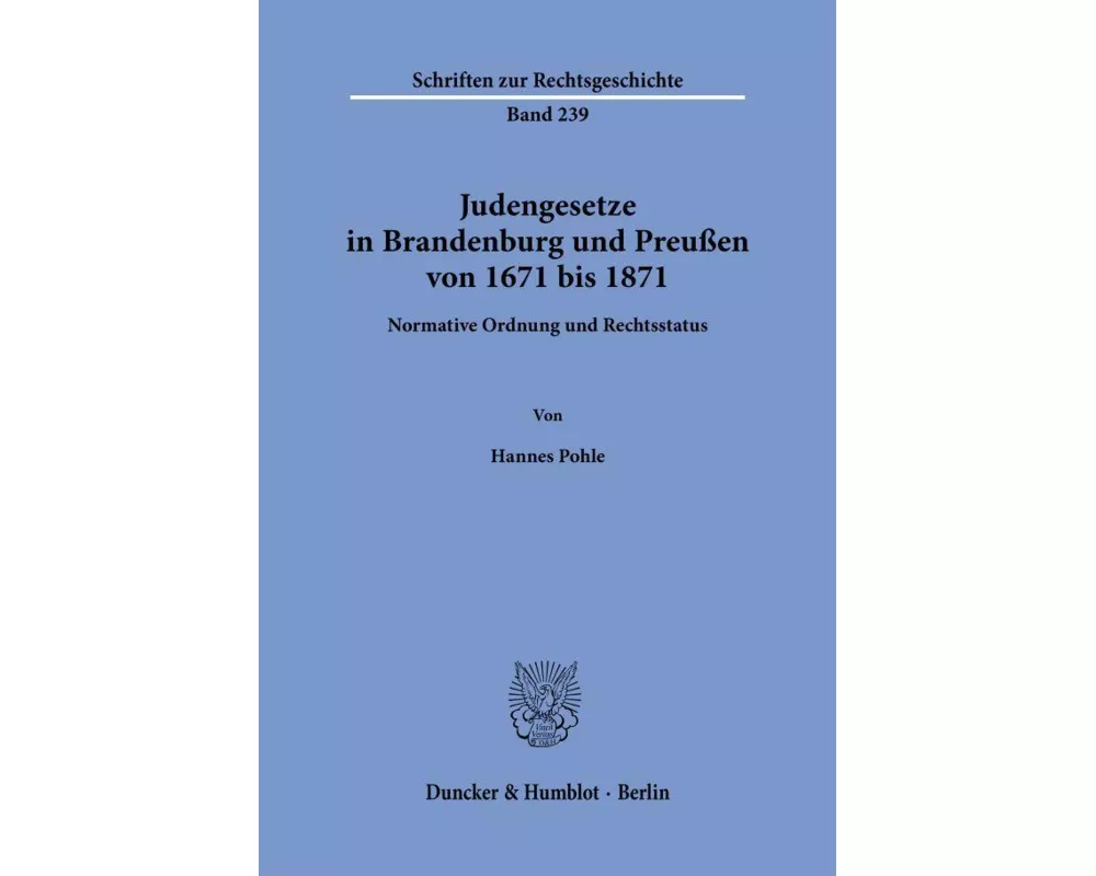 Judengesetze in Brandenburg und Preußen von 1671 bis 1871