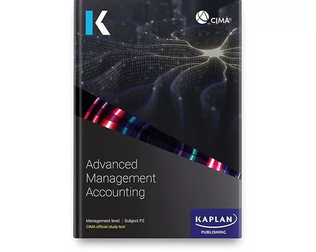 P2 Advanced Management Accounting - Study Text