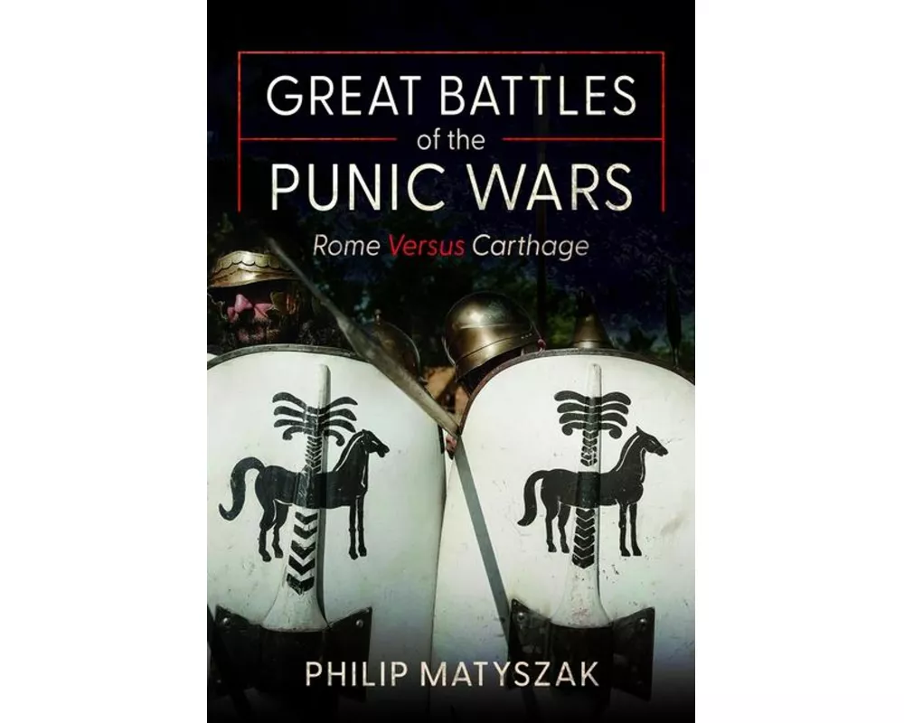 Great Battles of the Punic Wars