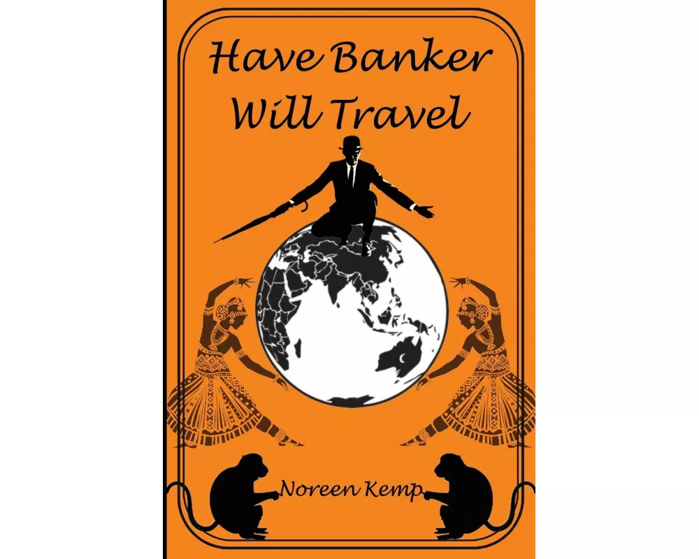 Have Banker Will Travel