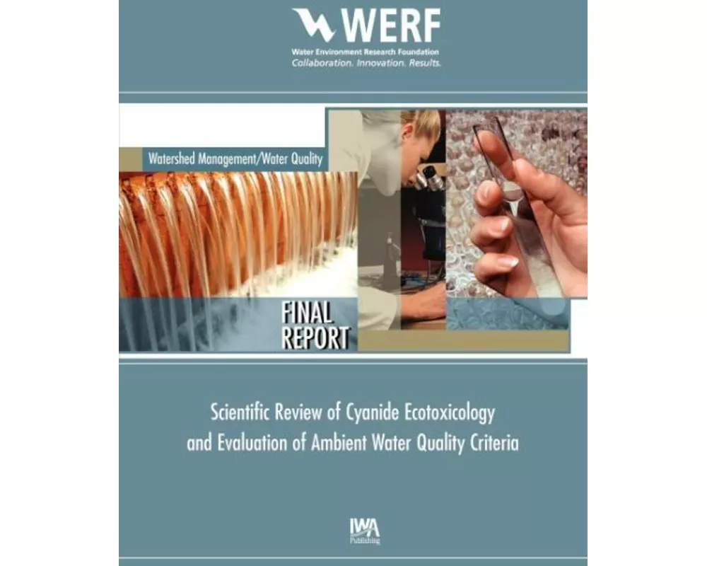 Scientific Review of Cyanide Ecotoxicology and Evaluation of Ambient Water Quality Criteria