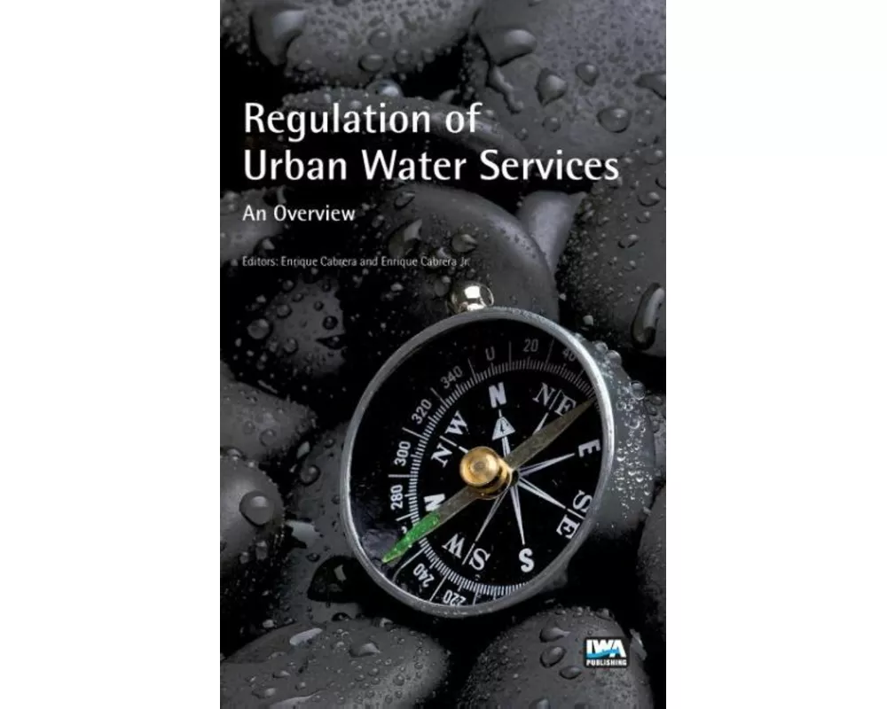 Regulation of Urban Water Services. An Overview