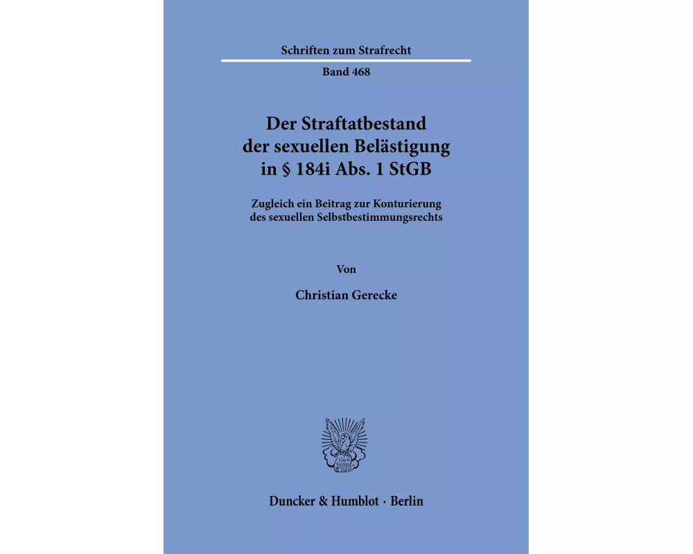 Der Straftatbestand der sexuellen Belästigung in § 184i Abs. 1 StGB