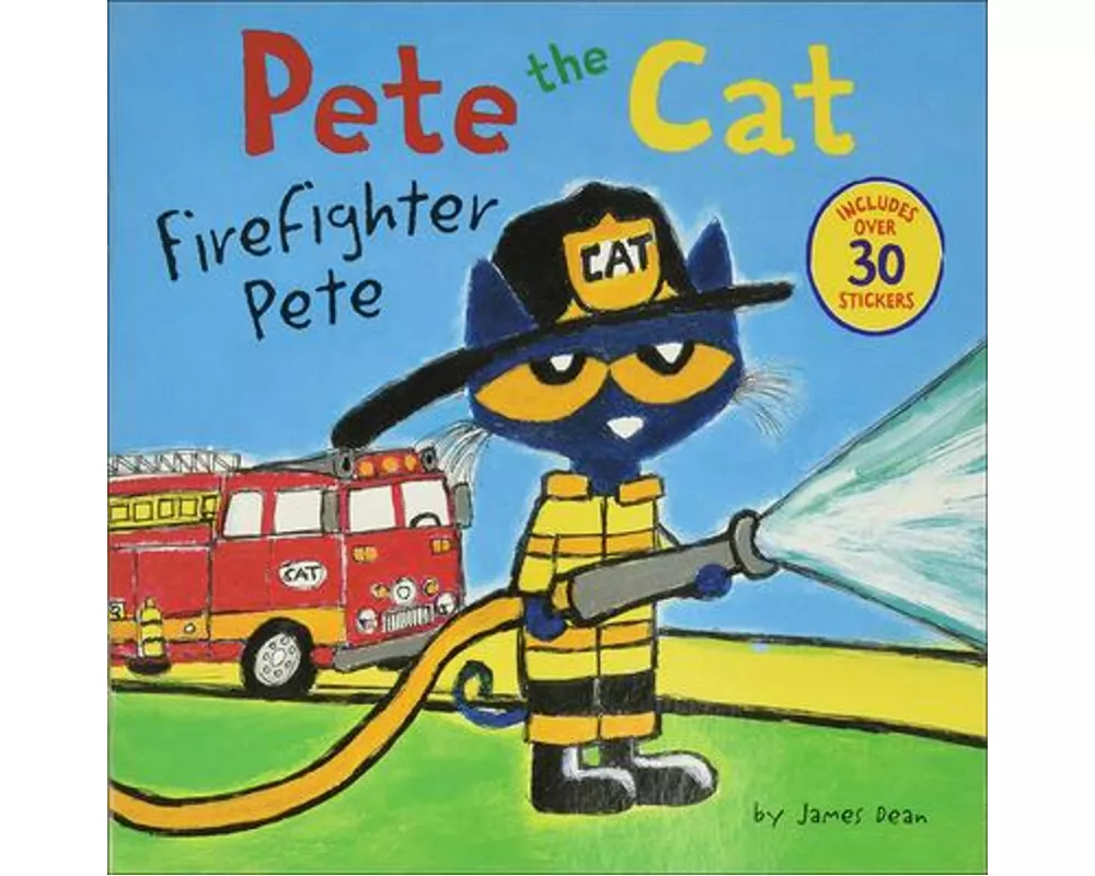 Pete the Cat: Firefighter Pete