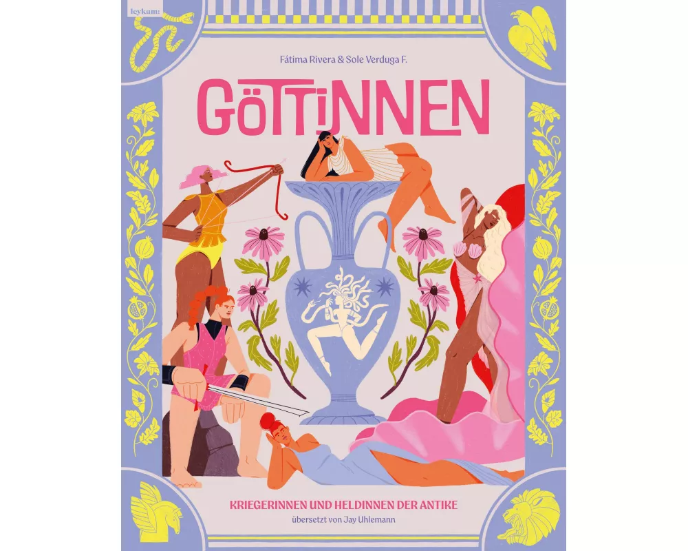 Göttinnen. Kriegerinnen und Heldinnen der Antike