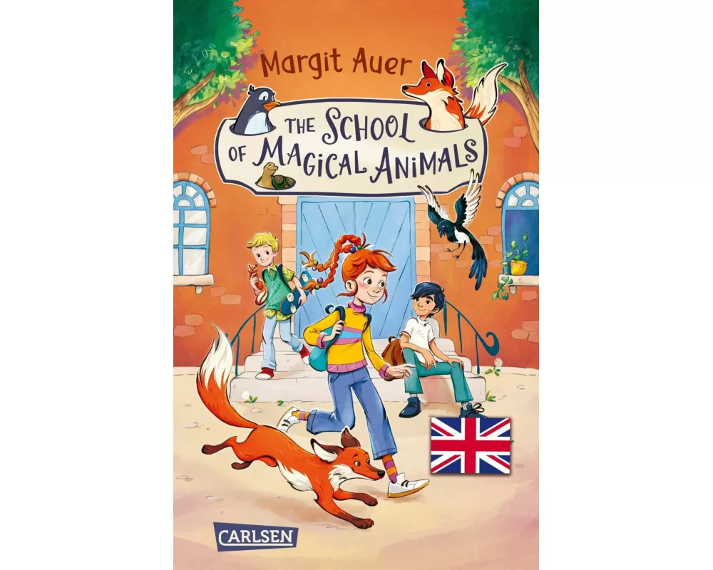 Die Schule der magischen Tiere 1: The School of Magical Animals (Englische Ausgabe mit Vokabelhilfen)