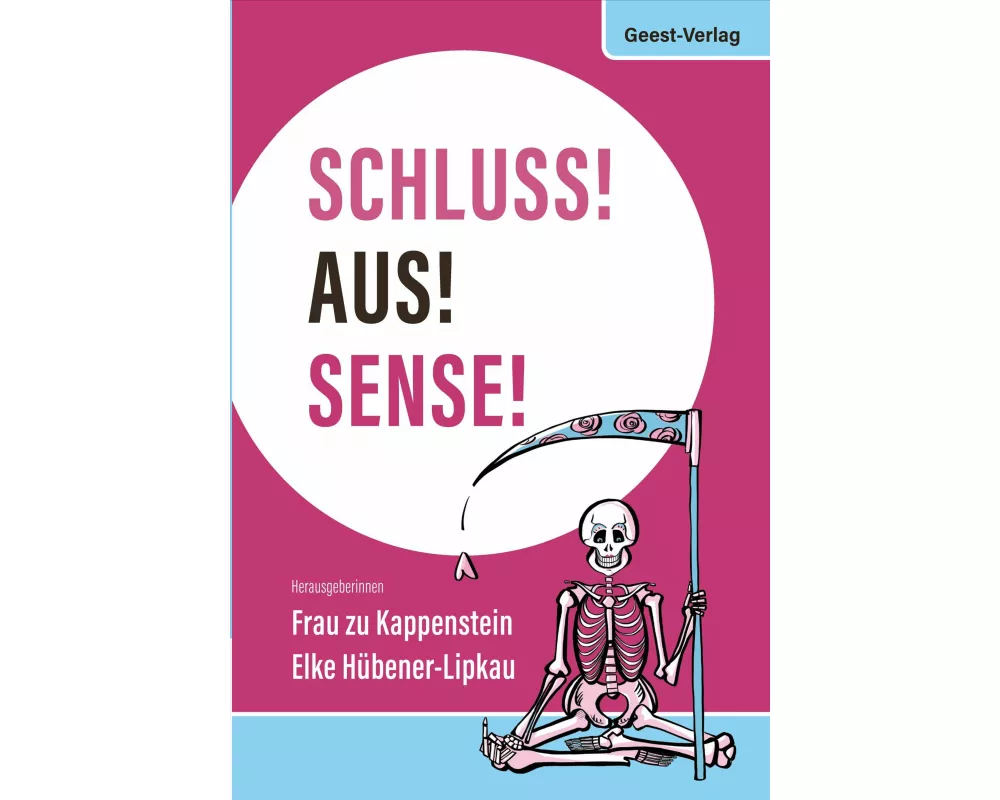 Schluss! Aus! Sense!