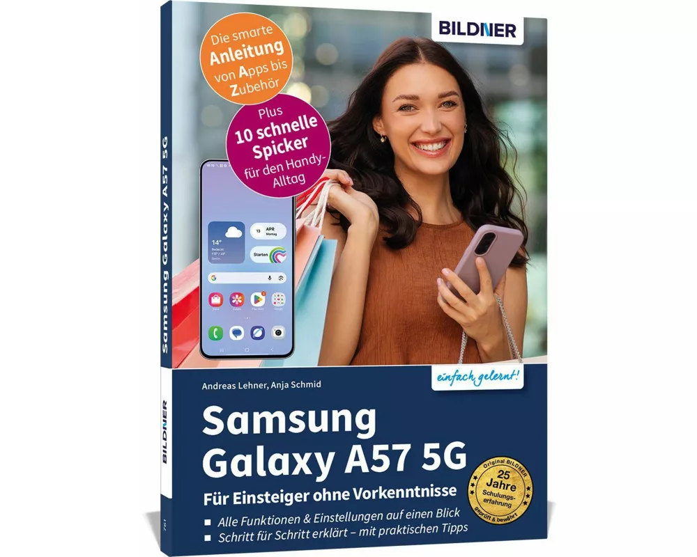 Samsung Galaxy A57 5G - Praxisbuch für Einsteiger ohne Vorkenntnisse