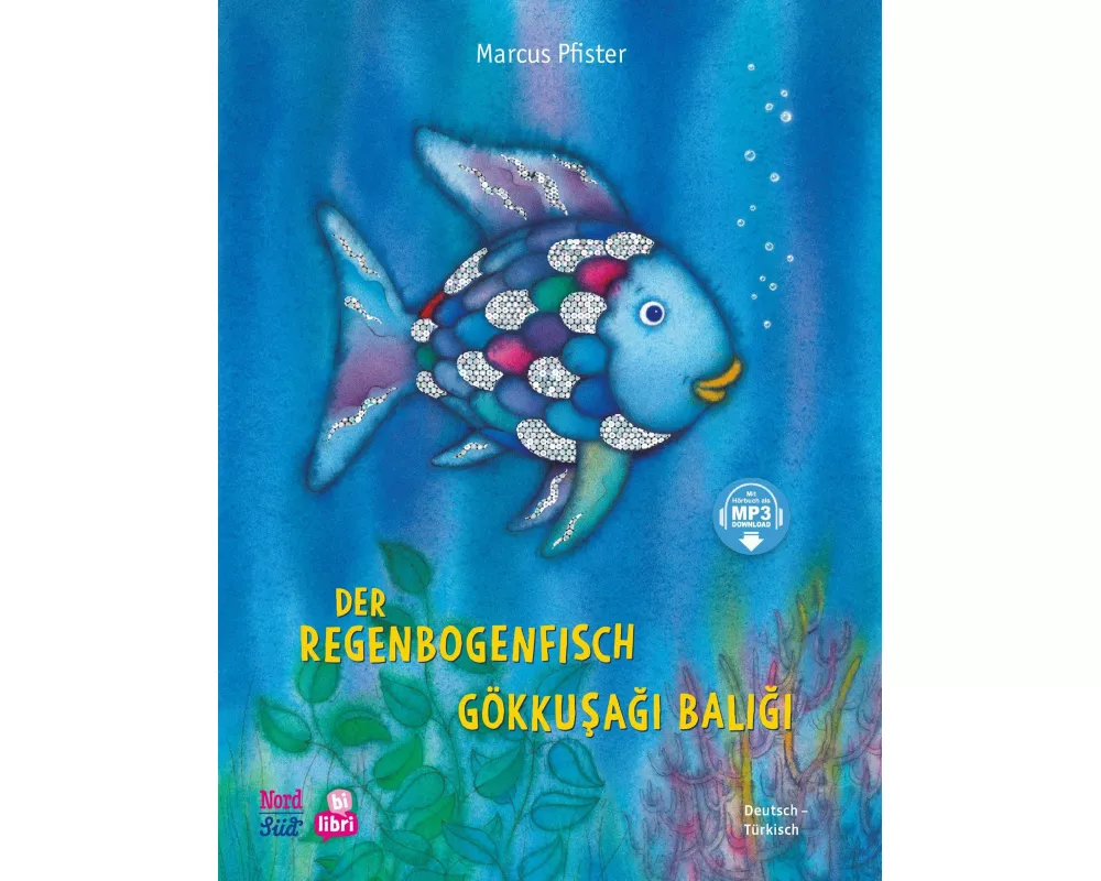 Der Regenbogenfisch (Deutsch-Türkisch)