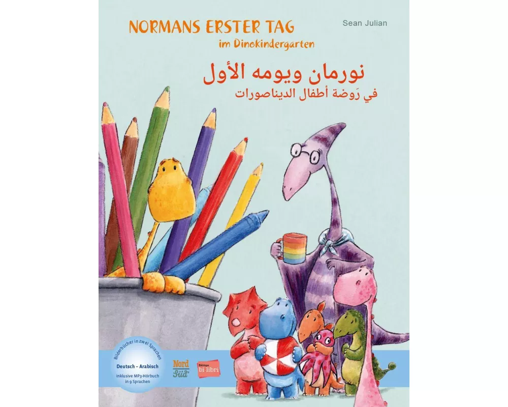 Normans erster Tag im Dinokindergarten (Deutsch-Arabisch)