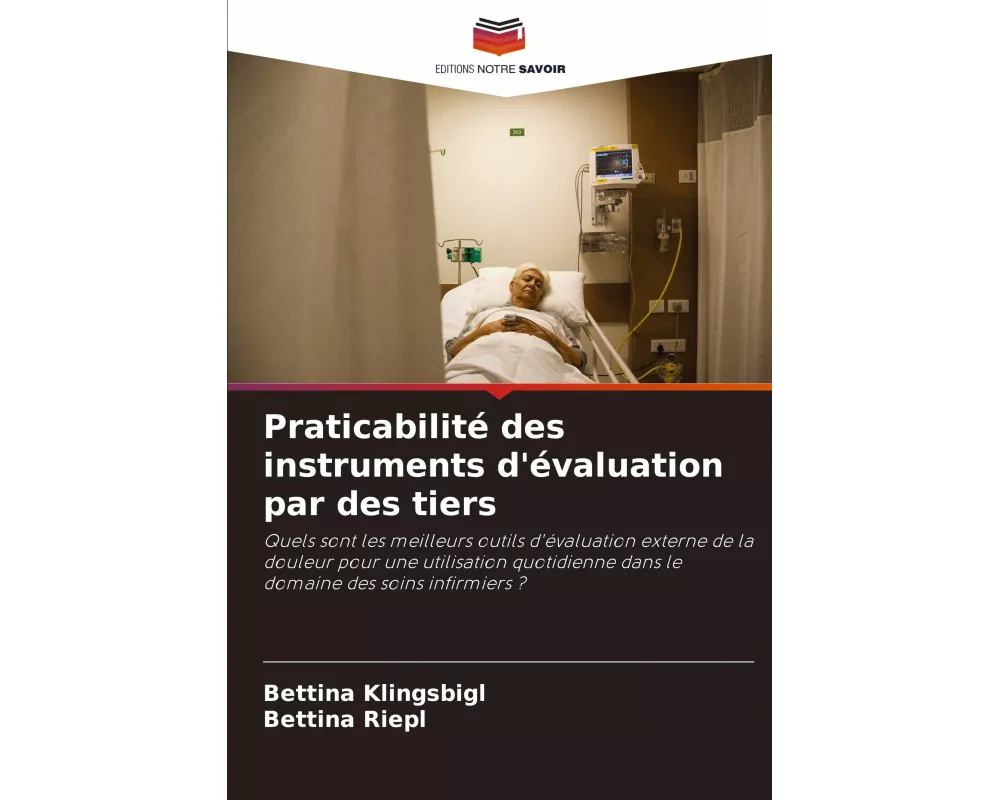 Praticabilité des instruments d'évaluation par des tiers