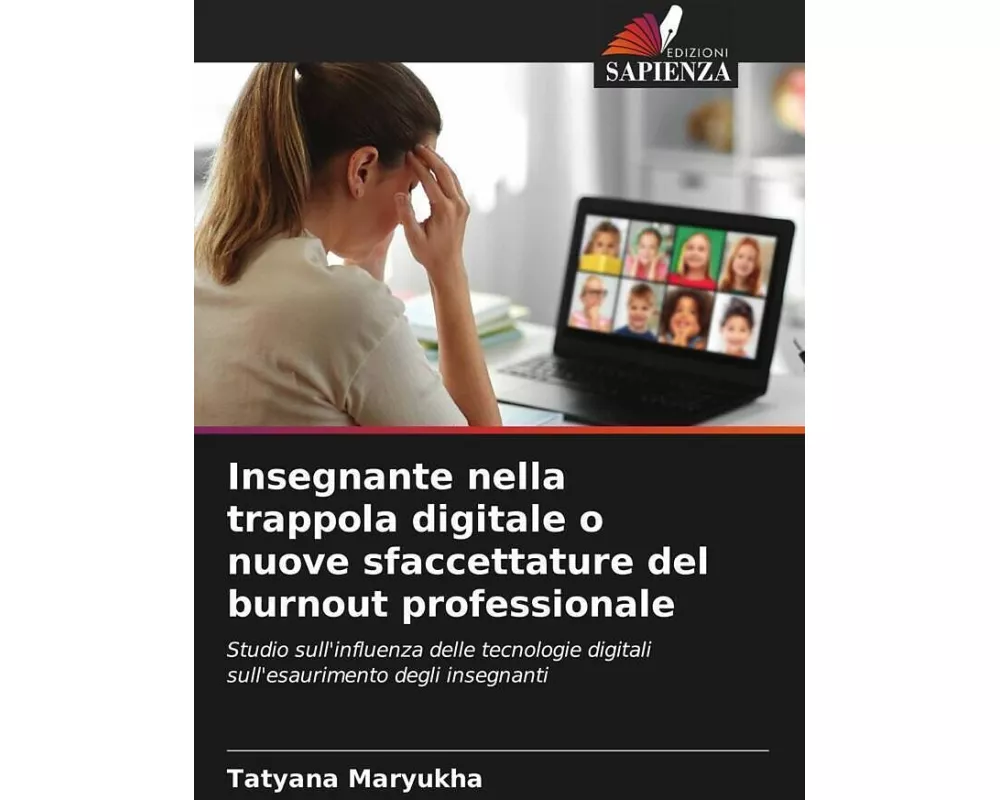 Insegnante nella trappola digitale o nuove sfaccettature del burnout professionale